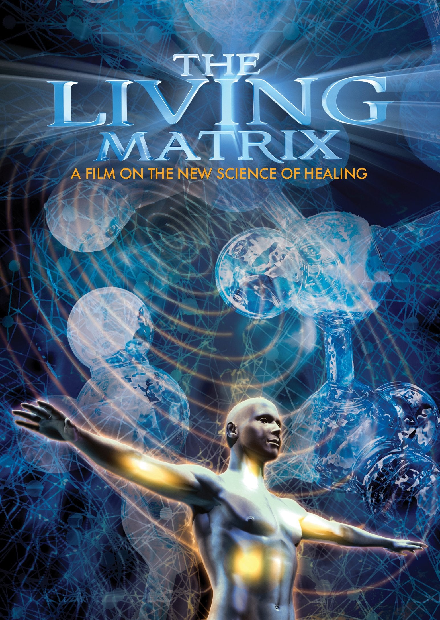 Living Matrix: Film on the New Science of Healing - 4182