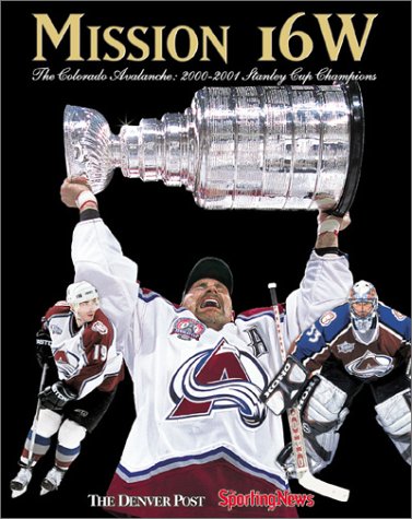 Mission 16W : Colorado Avalanche: 2000-'01 Stanley Cup Champions - 3760