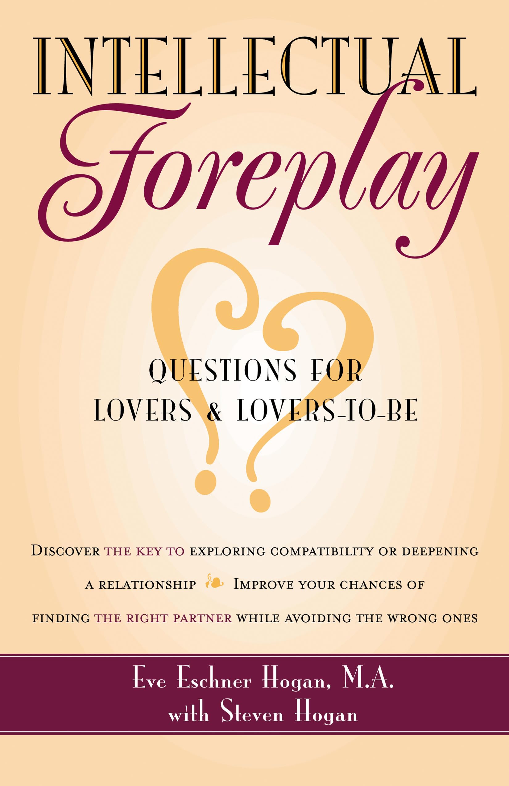 Intellectual Foreplay: A Book of Questions for Lovers and Lovers-to-Be - 9144