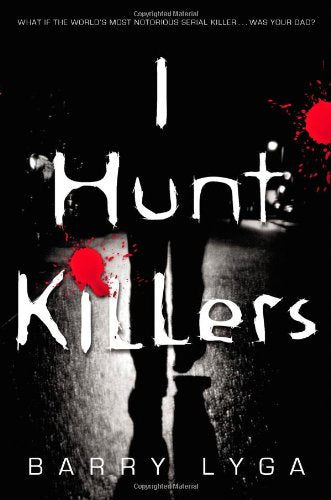 I Hunt Killers (I Hunt Killers, 1) - 4129