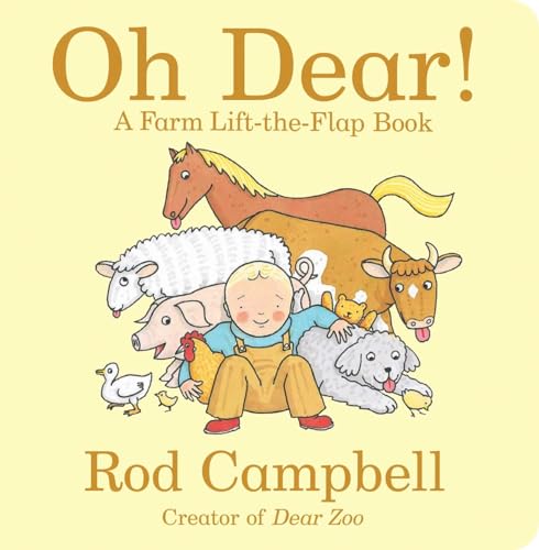 Oh Dear!: A Farm Lift-the-Flap Book (Dear Zoo & Friends) - 3106