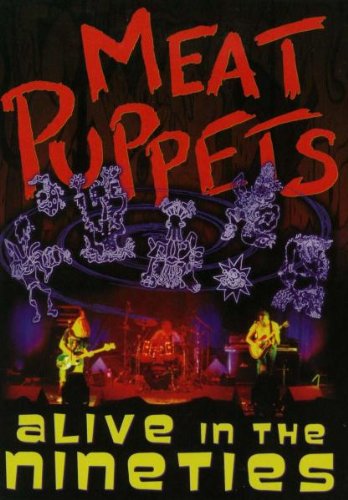 Meat Puppets - Alive in the Nineties - 3180