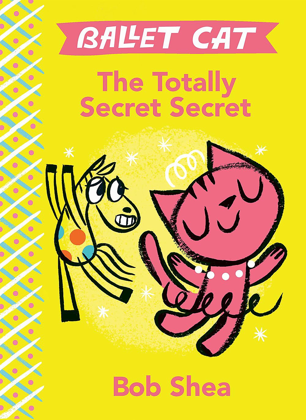 The Totally Secret Secret (Ballet Cat, 1) - 9391