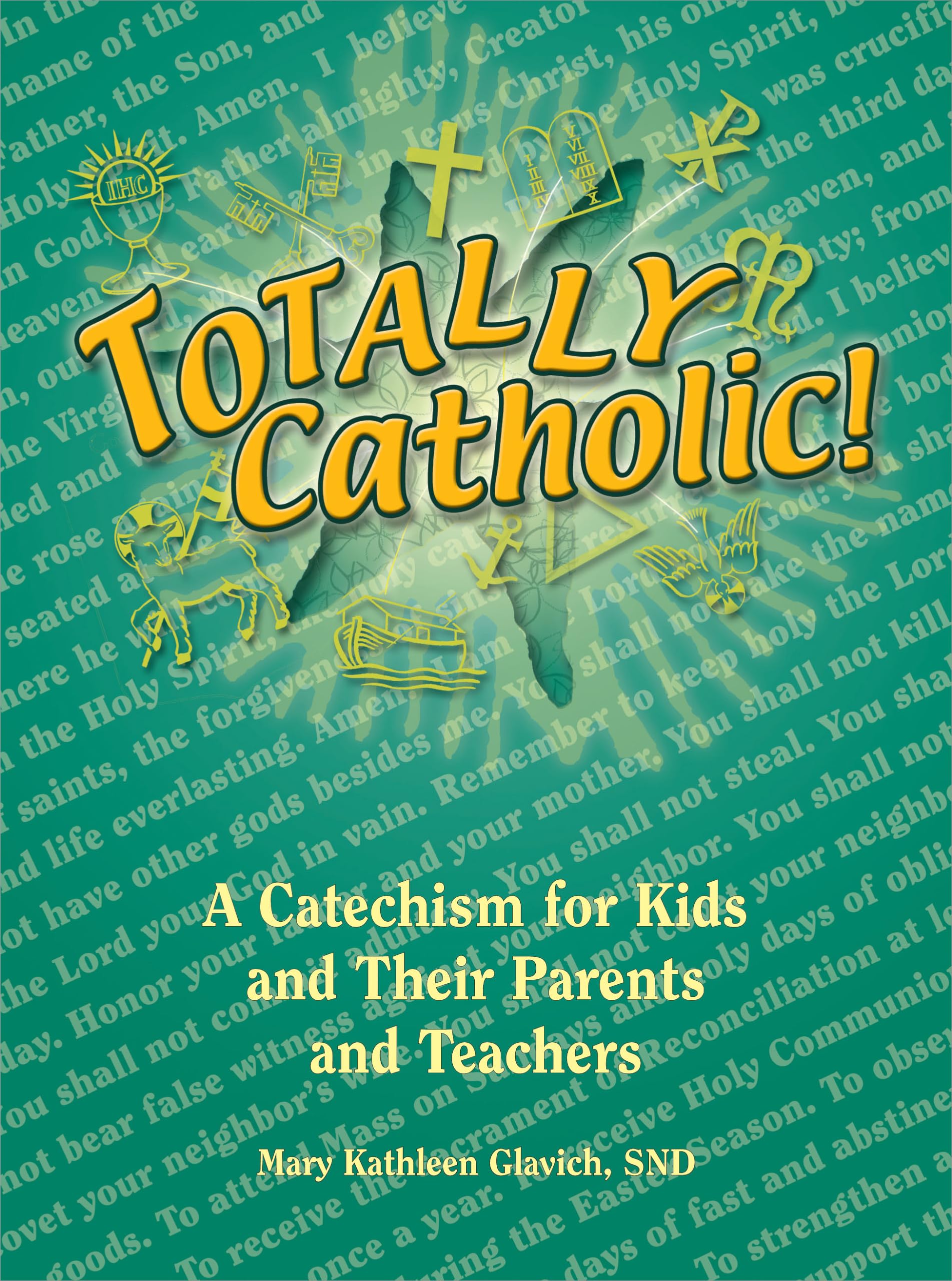 Totally Catholic! - 8278