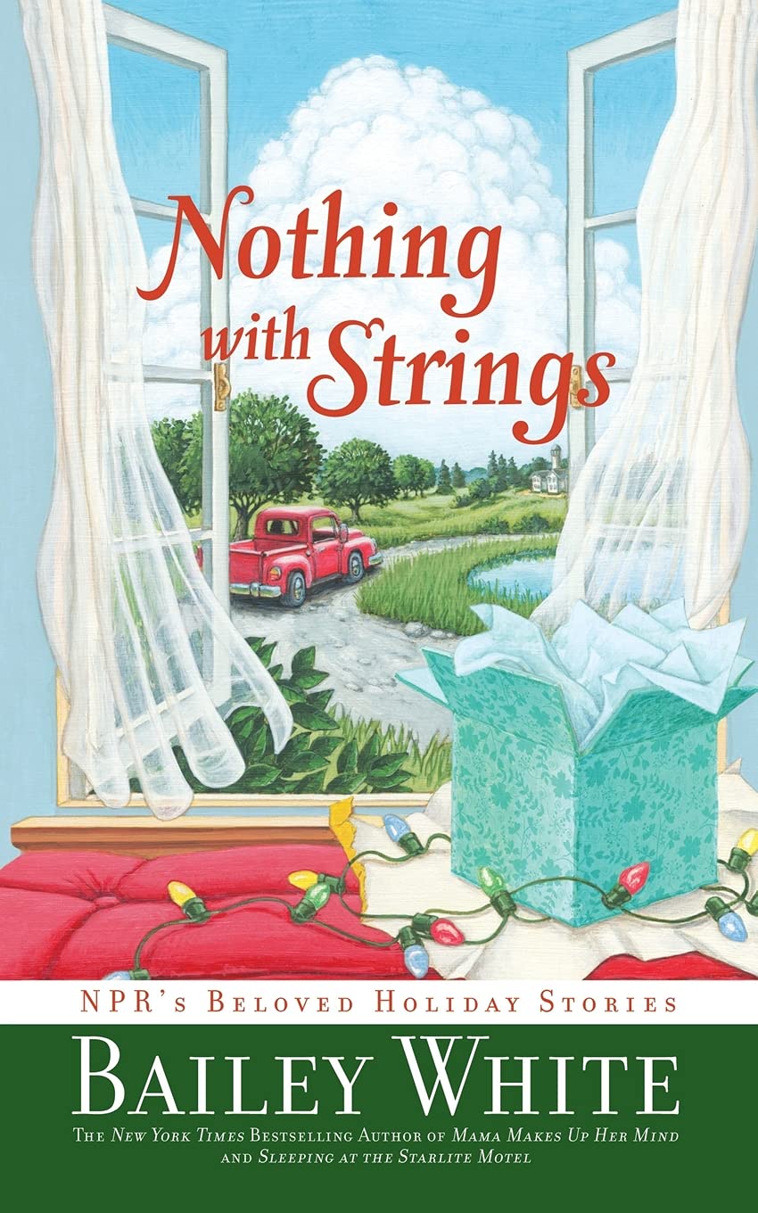 Nothing with Strings: NPR's Beloved Holiday Stories - 1312