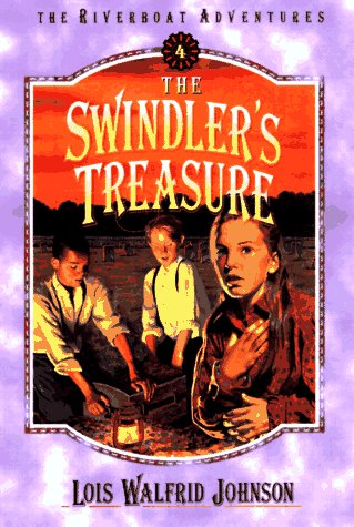 The Swindler's Treasure (Riverboat Adventures, Book 4)