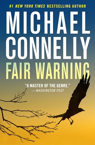 Fair Warning (Jack McEvoy, 3) - 7065