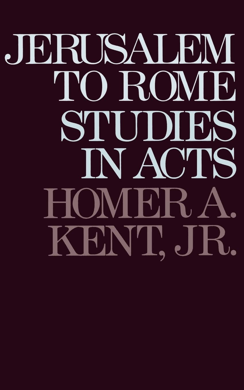 Jerusalem to Rome: Studies in the Book of Acts (New Testament Studies Series) - 4187