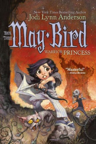 May Bird: Warrior Princess, Book #3 - 9569