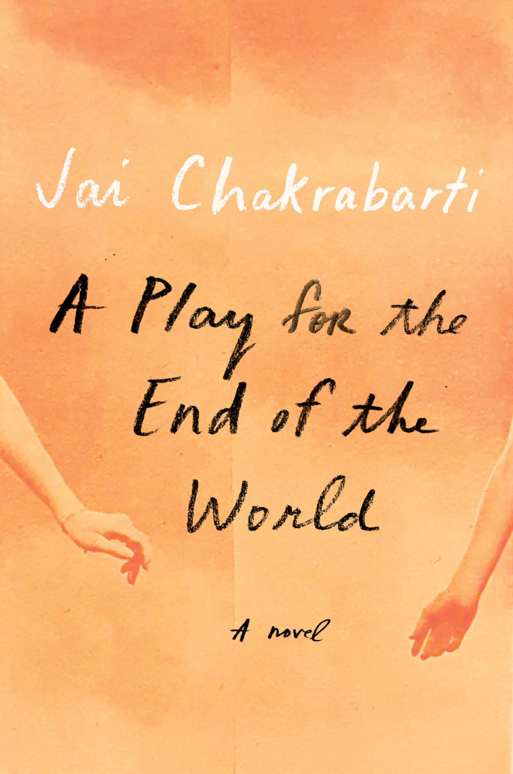 A Play for the End of the World: A novel - 4253