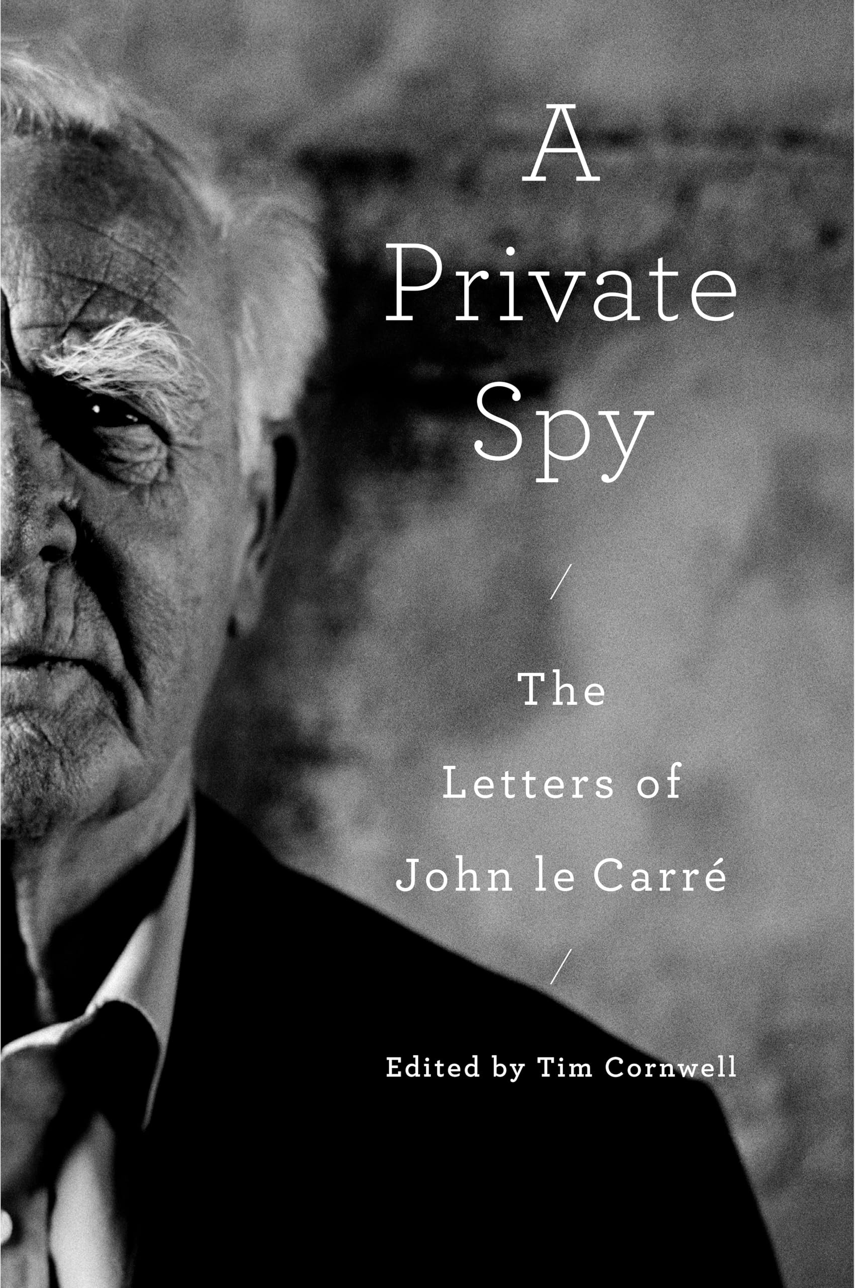 A Private Spy: The Letters of John le Carré - 5244