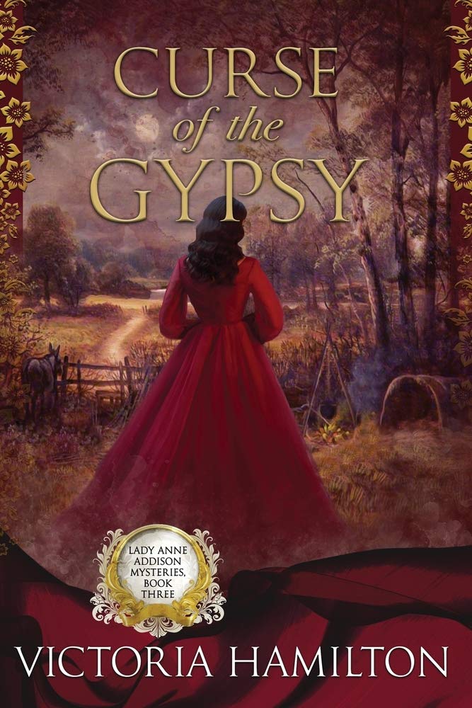 Curse of the Gypsy (Lady Anne Addison Mysteries) - 9525