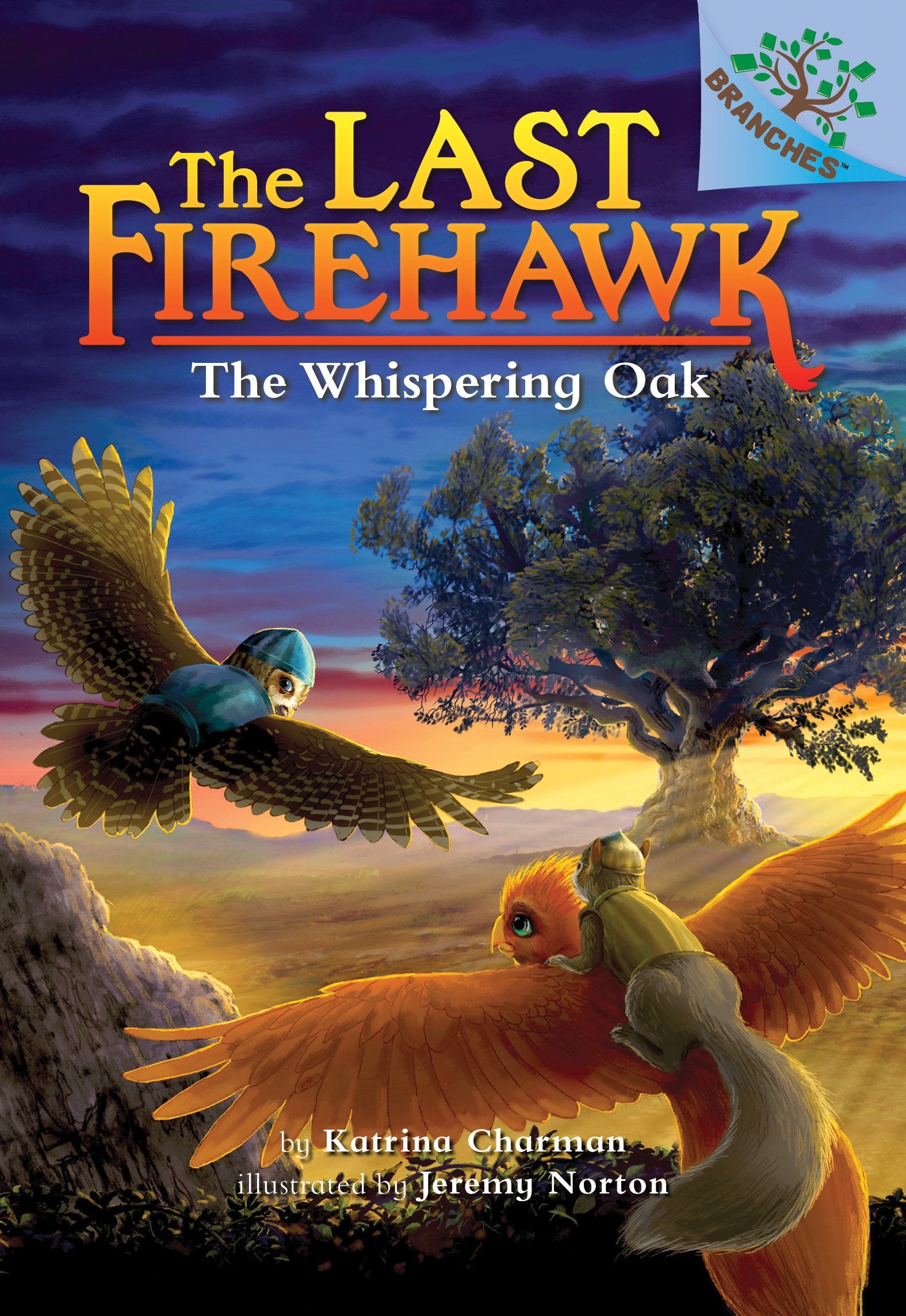 The Whispering Oak: A Branches Book (The Last Firehawk #3) (3) - 5739