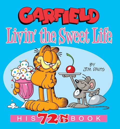 GARFIELD LIVIN' THE SWEET LIFE: - 5549