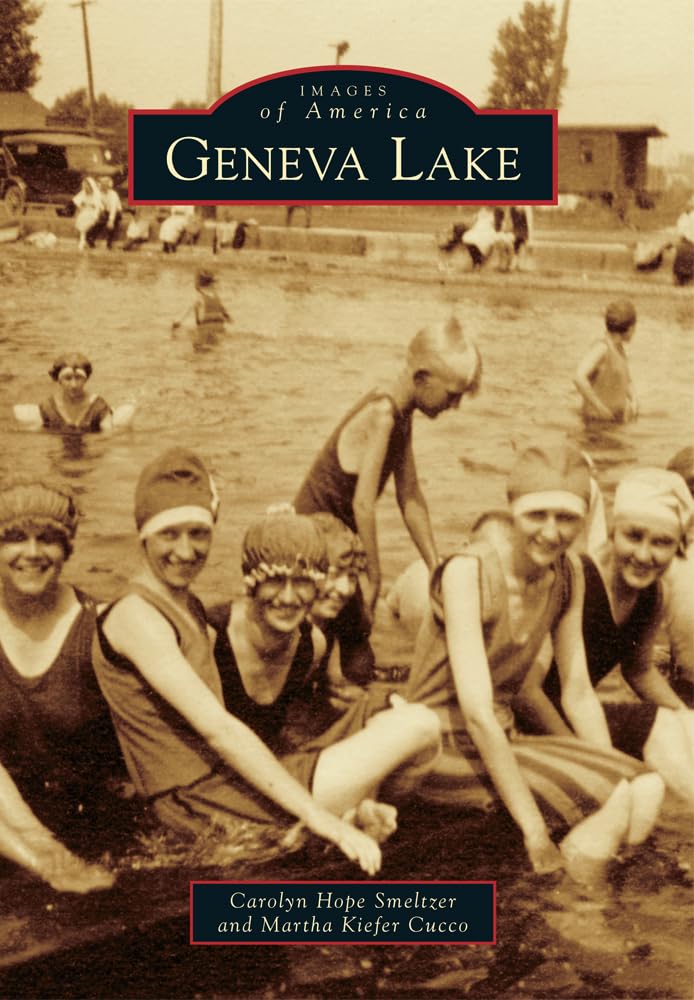 Geneva Lake (Images of America) - 5076