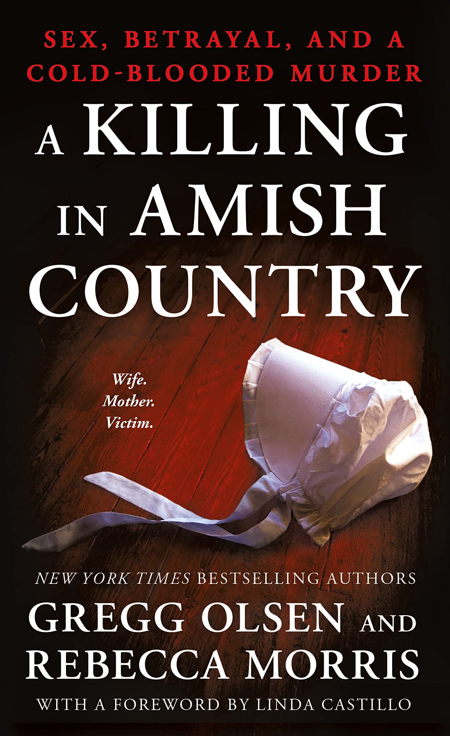 A Killing in Amish Country: Sex, Betrayal, and a Cold-blooded Murder - 1174