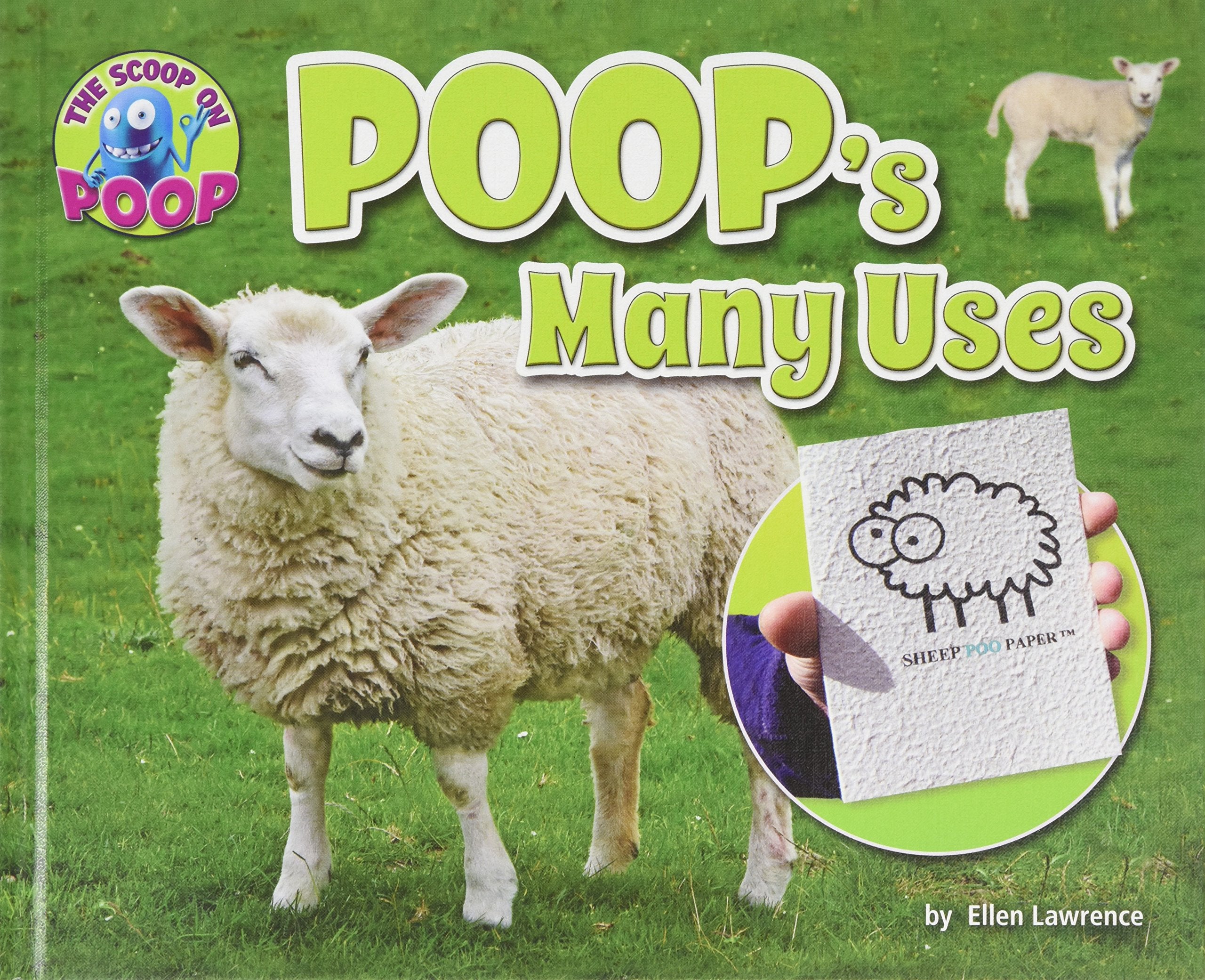 Poop's Many Uses (Scoop on Poop)