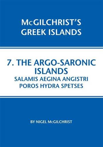 The Argo-Saronic Islands: Salamis Aegina Angistri Poros Hydra Spetses (Mcgilchrist's Greek Islands) - 7074