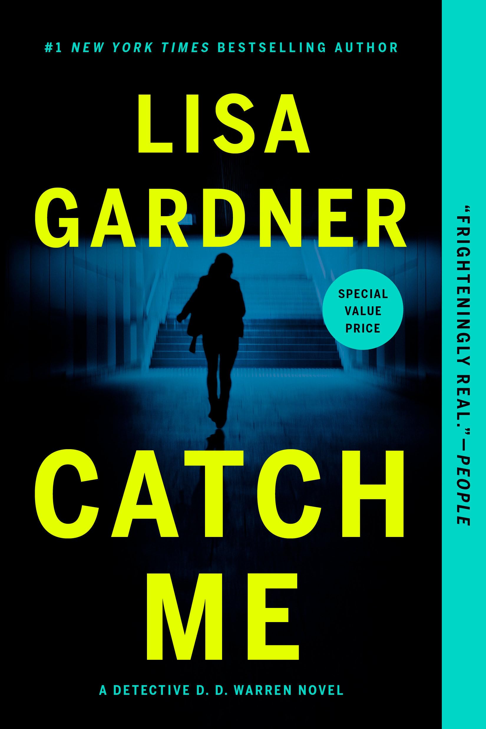 Catch Me: A Novel (Detective D.d. Warren) - 939