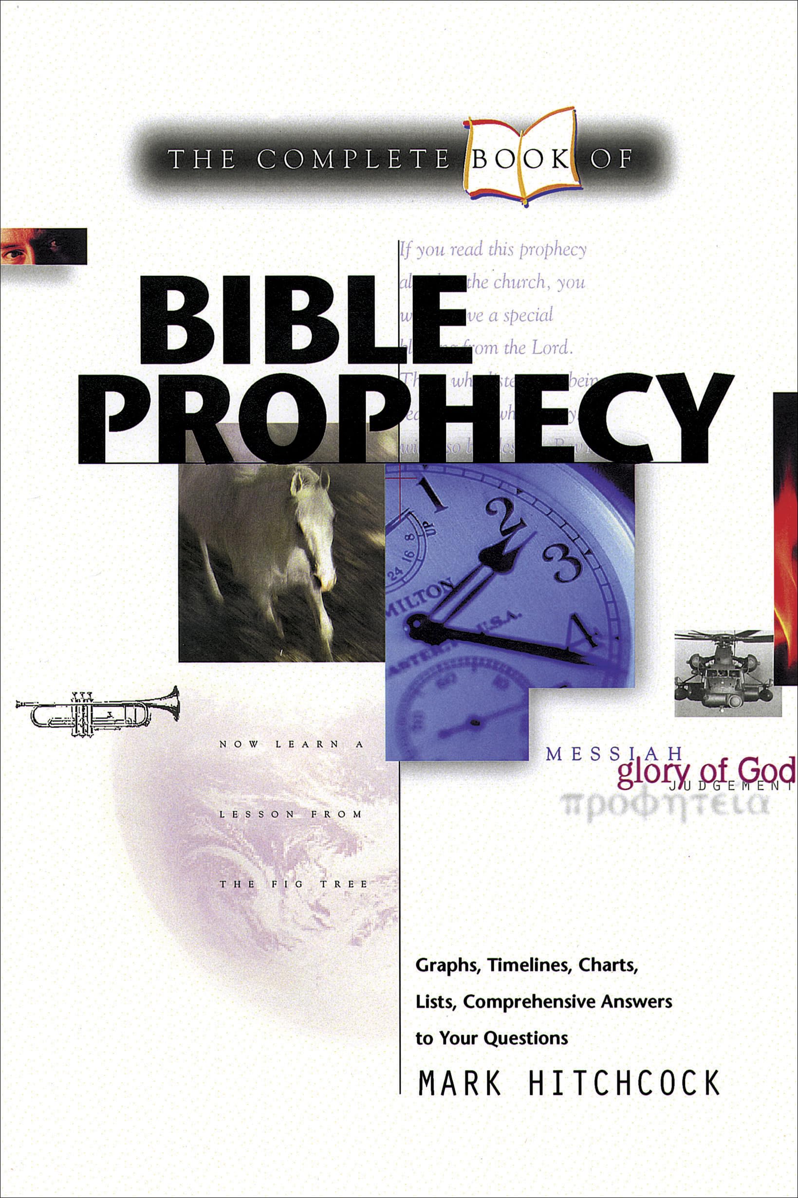 The Complete Book of Bible Prophecy - 9492