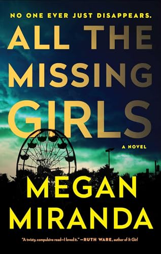 All the Missing Girls: A Novel - 8090