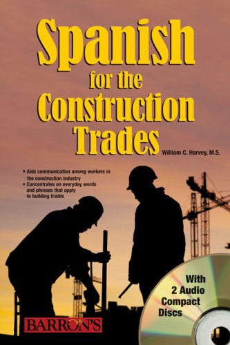 Spanish for Construction Trade (Spanish and English Edition) - 8732