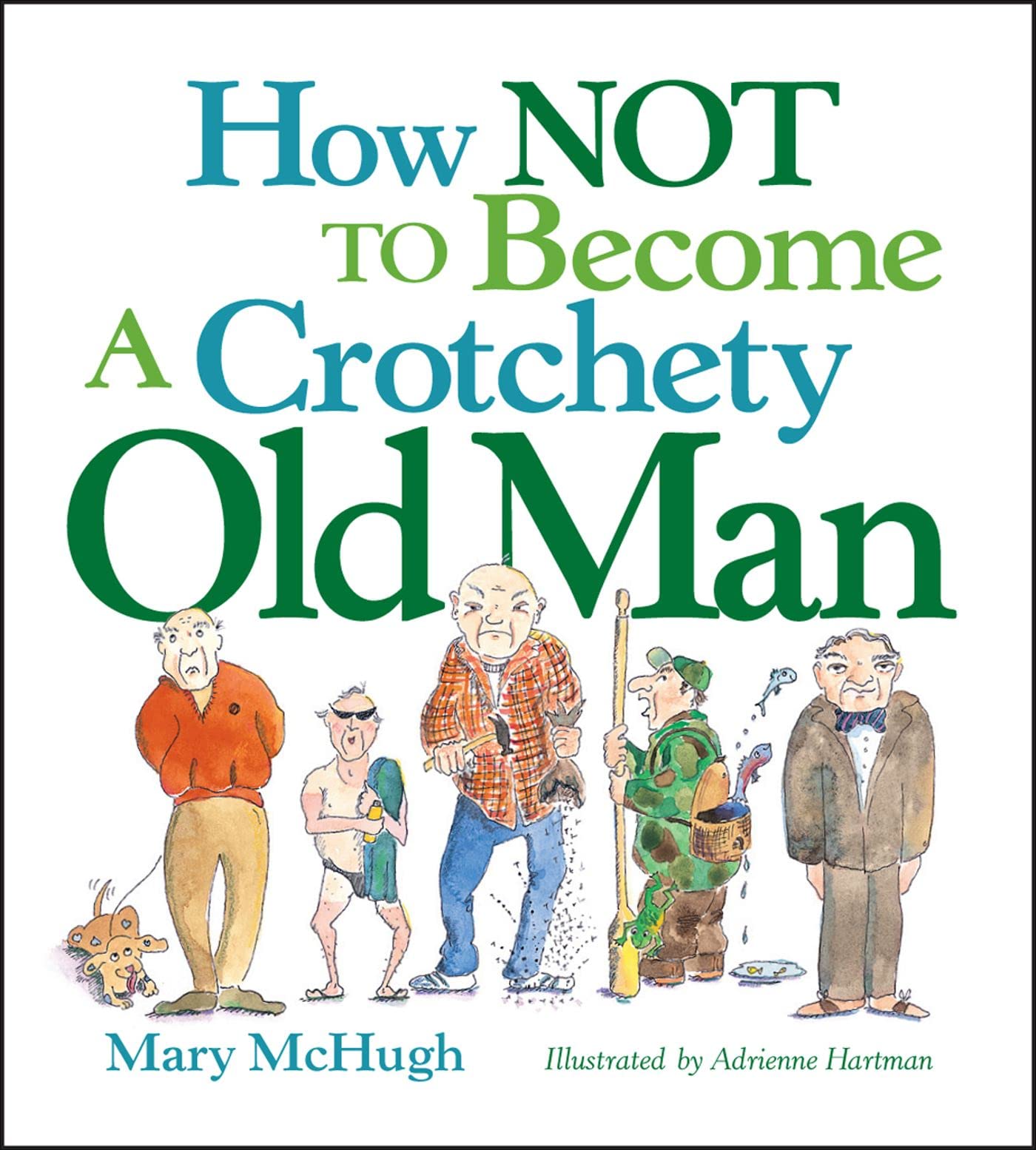 How Not to Become a Crotchety Old Man - 5039