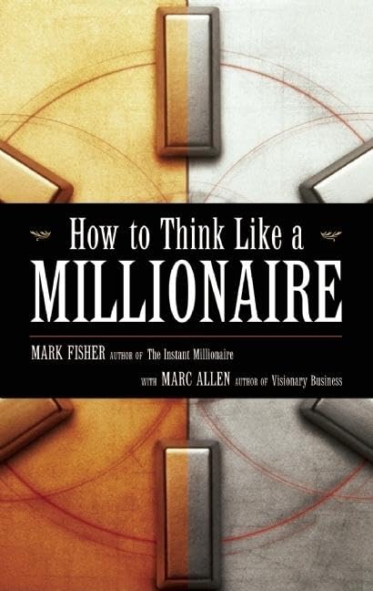 How to Think Like a Millionaire - 6872