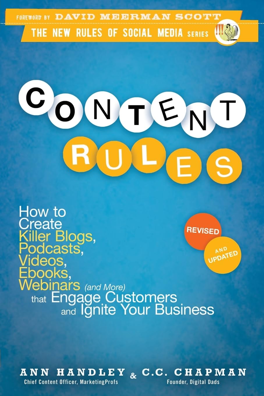 Content Rules: How to Create Killer Blogs, Podcasts, Videos, Ebooks, Webinars (and More) That Engage Customers and Ignite Your Business - 1971