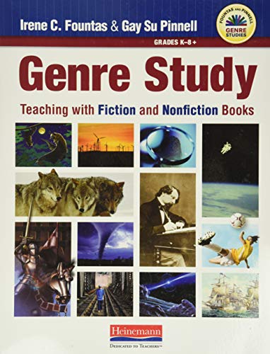 Genre Study: Teaching with Fiction and Nonfiction Books (Genre Suite (Fountas&Pinnell)) - 7974