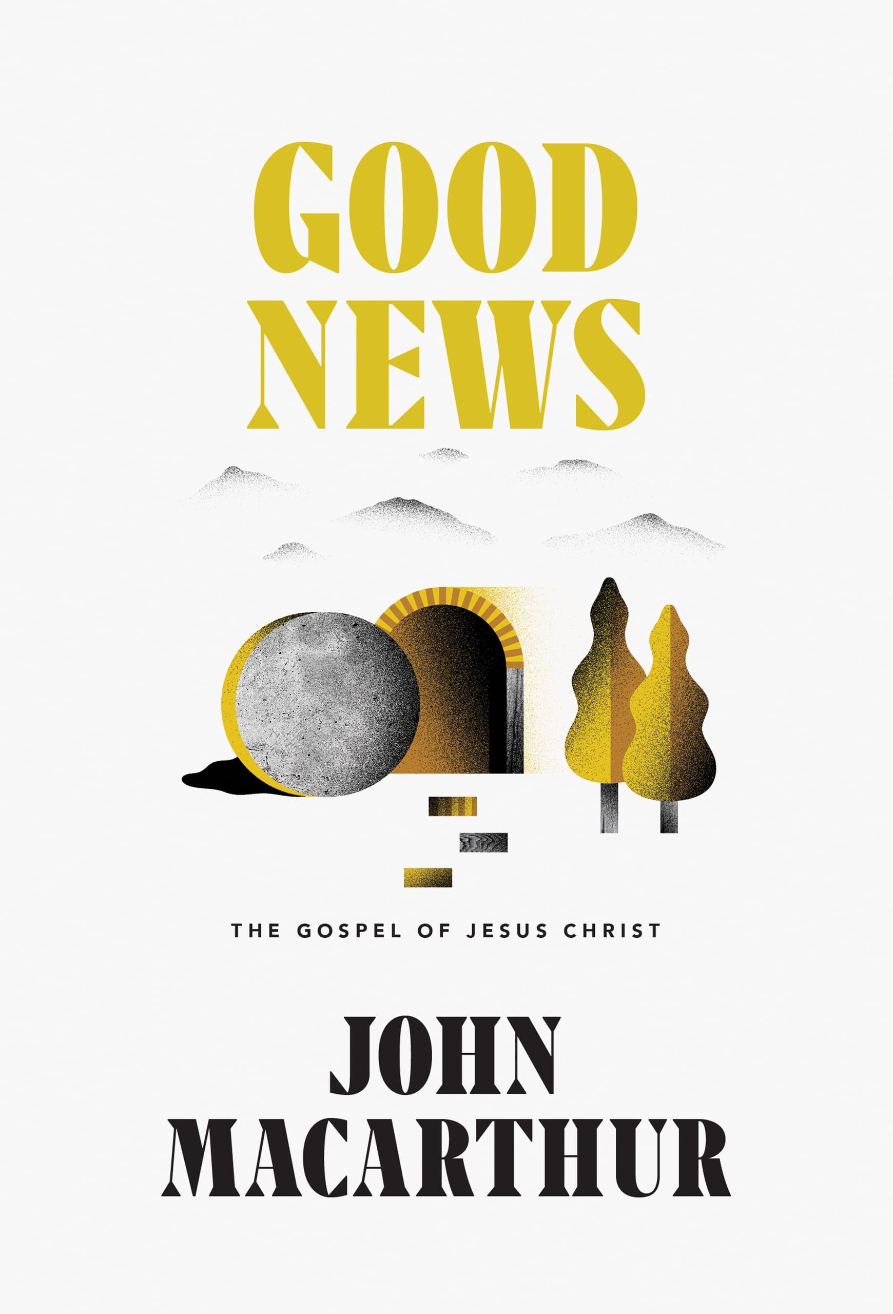 Good News: The Gospel of Jesus Christ - 6118