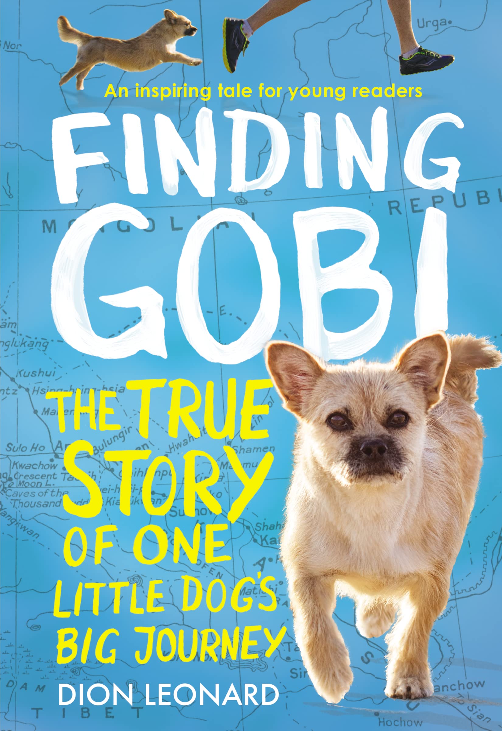 Finding Gobi: Young Reader's Edition: The True Story of One Little Dog's Big Journey - 8558