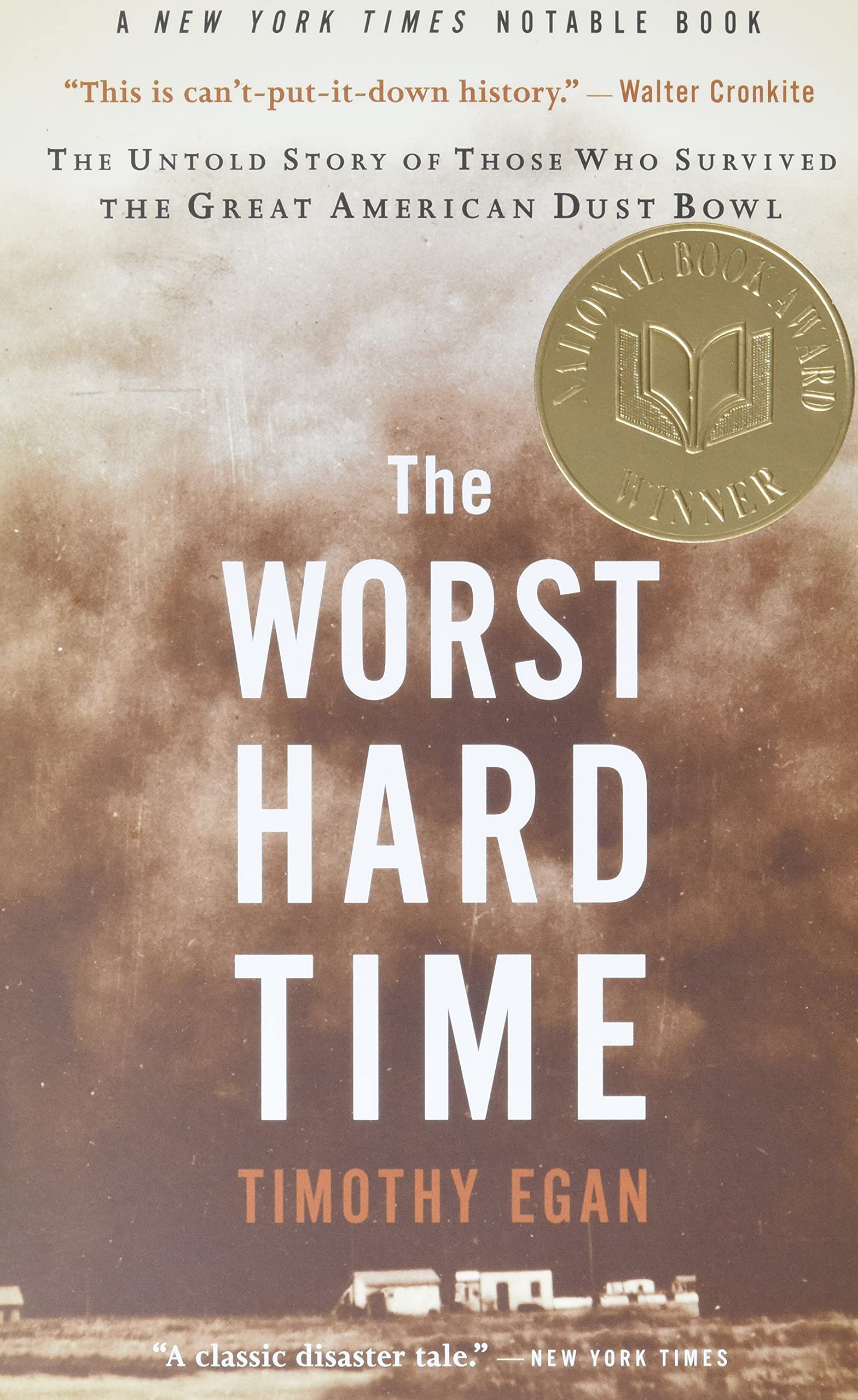 The Worst Hard Time: The Untold Story of Those Who Survived the Great American Dust Bowl - 4393