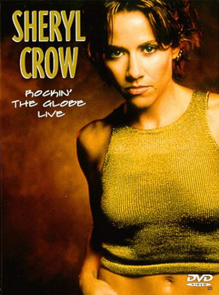 Sheryl Crow - Rockin' the Globe Live - DTS - 6506