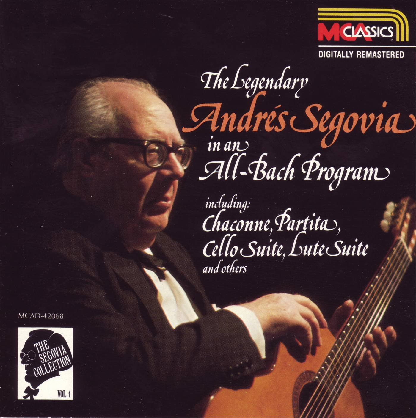 The Segovia Collection, Vol. 1: The Legendary Andres Segovia in an All-Bach Program - 4140