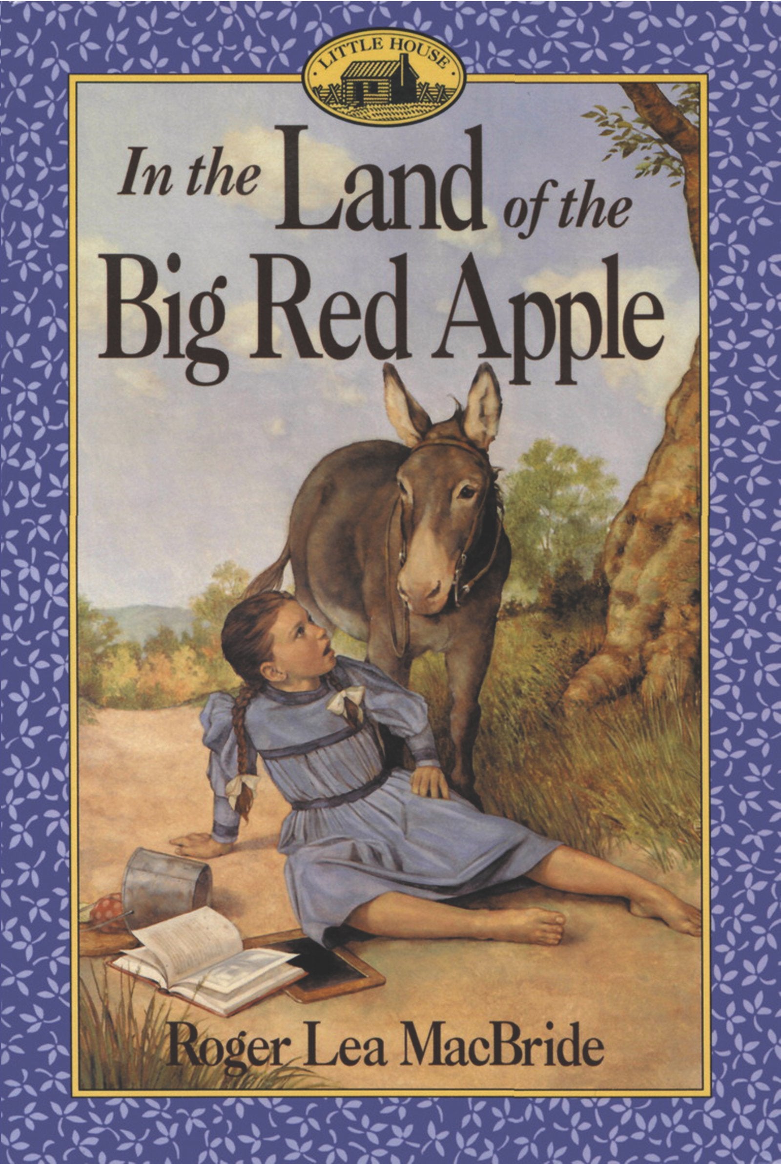 In the Land of the Big Red Apple (Little House Sequel) - 9521