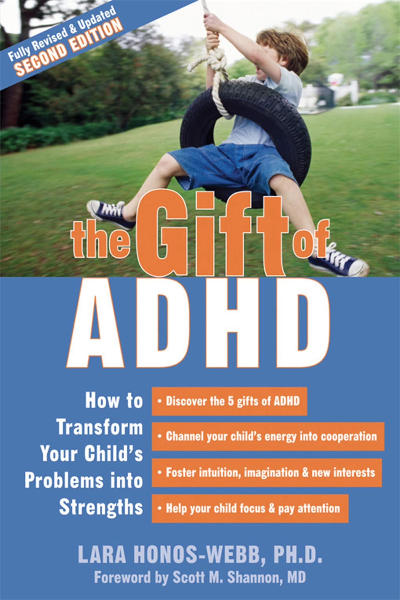 The Gift of ADHD: How to Transform Your Child's Problems into Strengths - 243