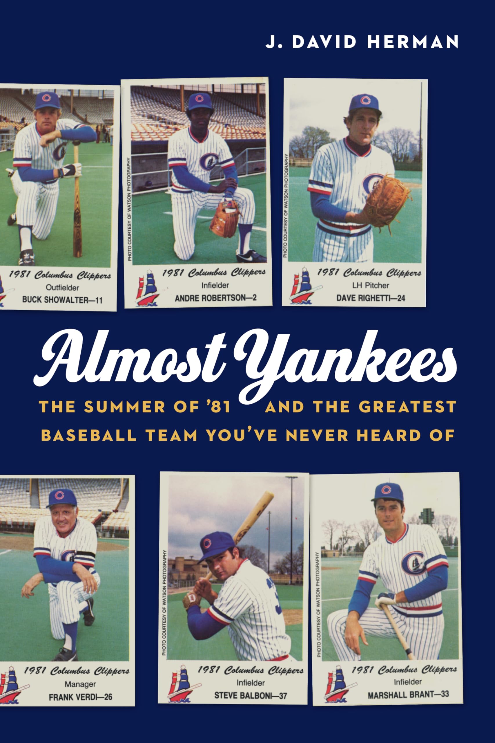 Almost Yankees: The Summer of '81 and the Greatest Baseball Team You’ve Never Heard Of - 5226