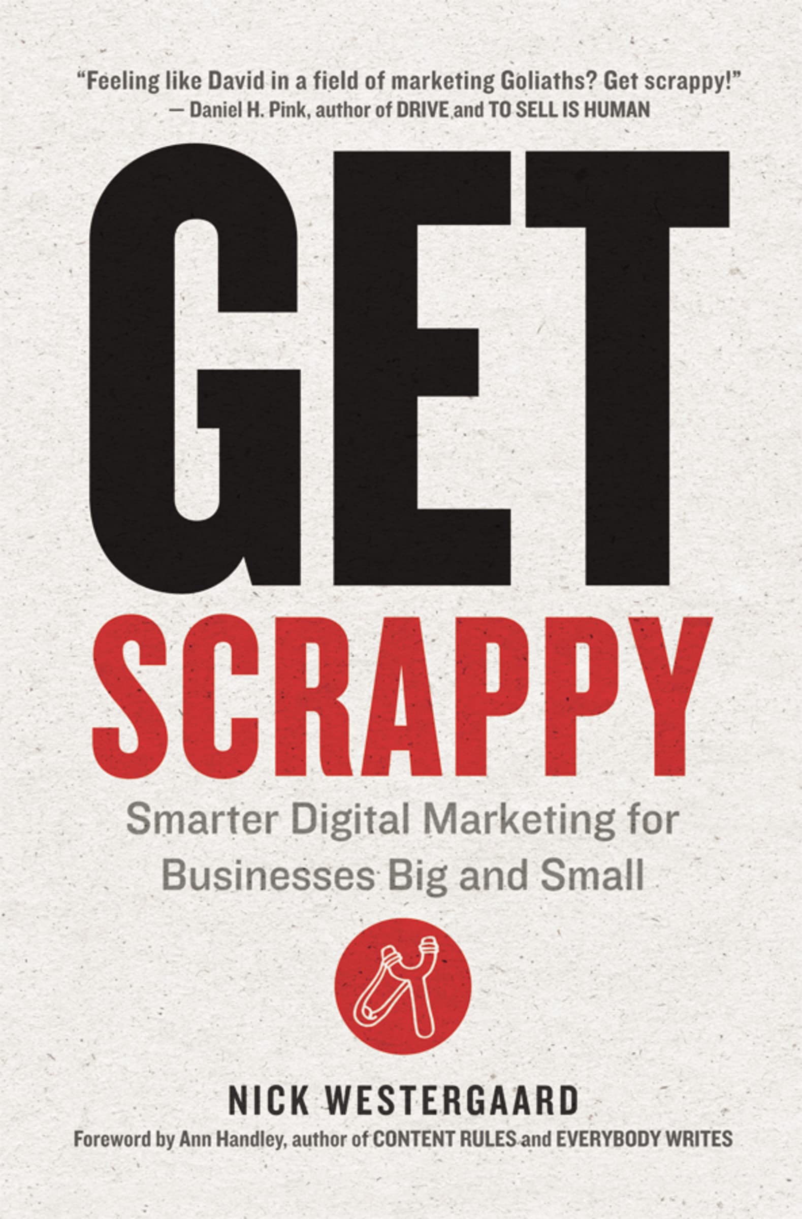 Get Scrappy: Smarter Digital Marketing for Businesses Big and Small - 7203