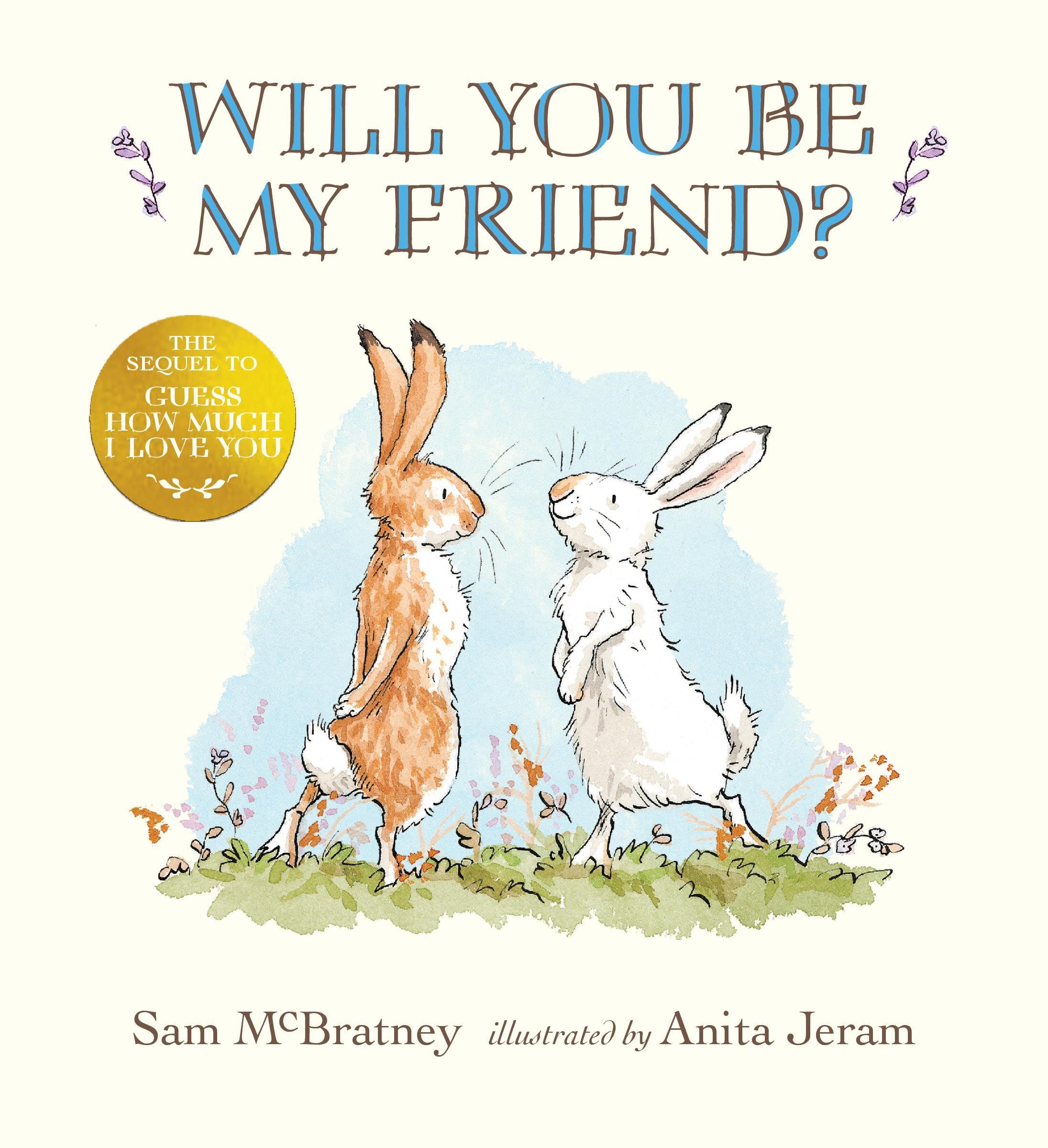 Will You Be My Friend? (Guess How Much I Love You) - 9606