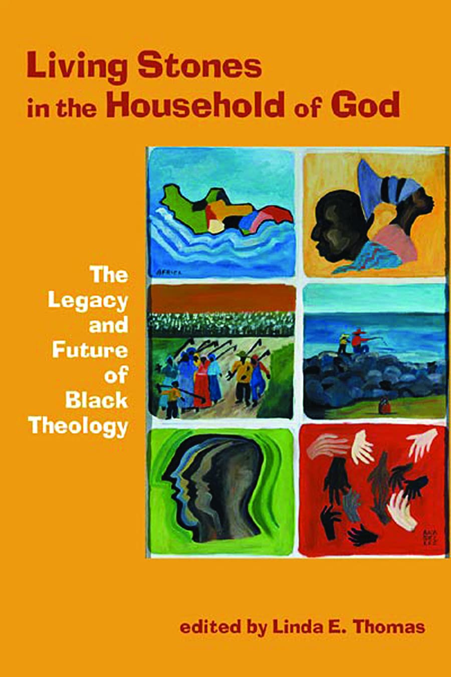 Living Stones in the Household of God: The Legacy and Future of Black Theology - 5809