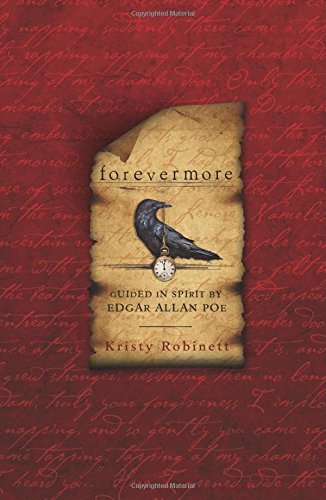 Forevermore: Guided in Spirit by Edgar Allan Poe - 9974