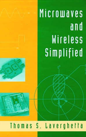 Microwaves and Wireless Simplified (Artech House Antennas and Propagation Library) - 3865