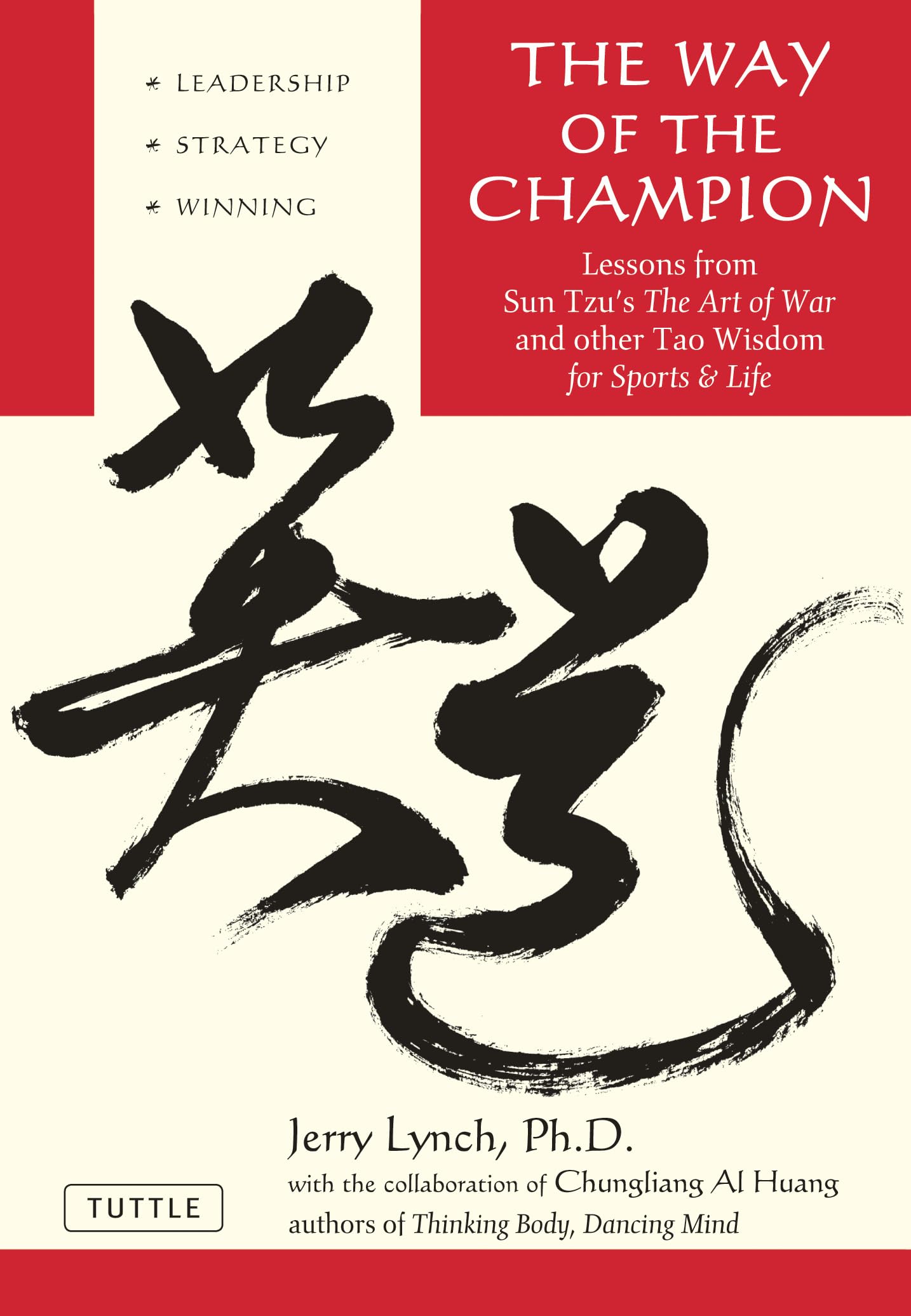 The Way of the Champion: Lessons from Sun Tzu's the Art of War and Other Tao Wisdom for Sports & Life - 425