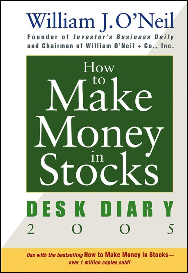 How to Make Money in Stocks: Desk Diary 2005 - 8402