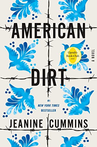 American Dirt (Oprah's Book Club): A Novel - 73