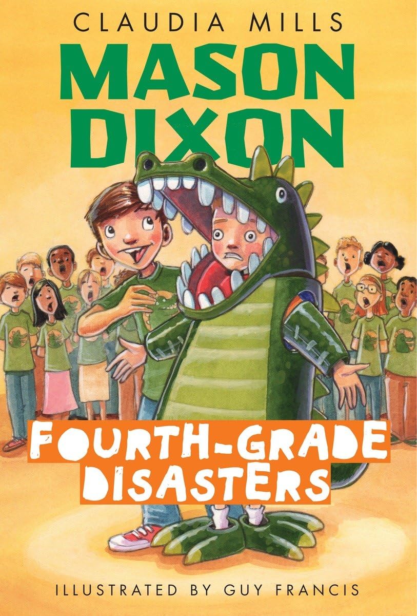 Mason Dixon: Fourth-Grade Disasters - 9770