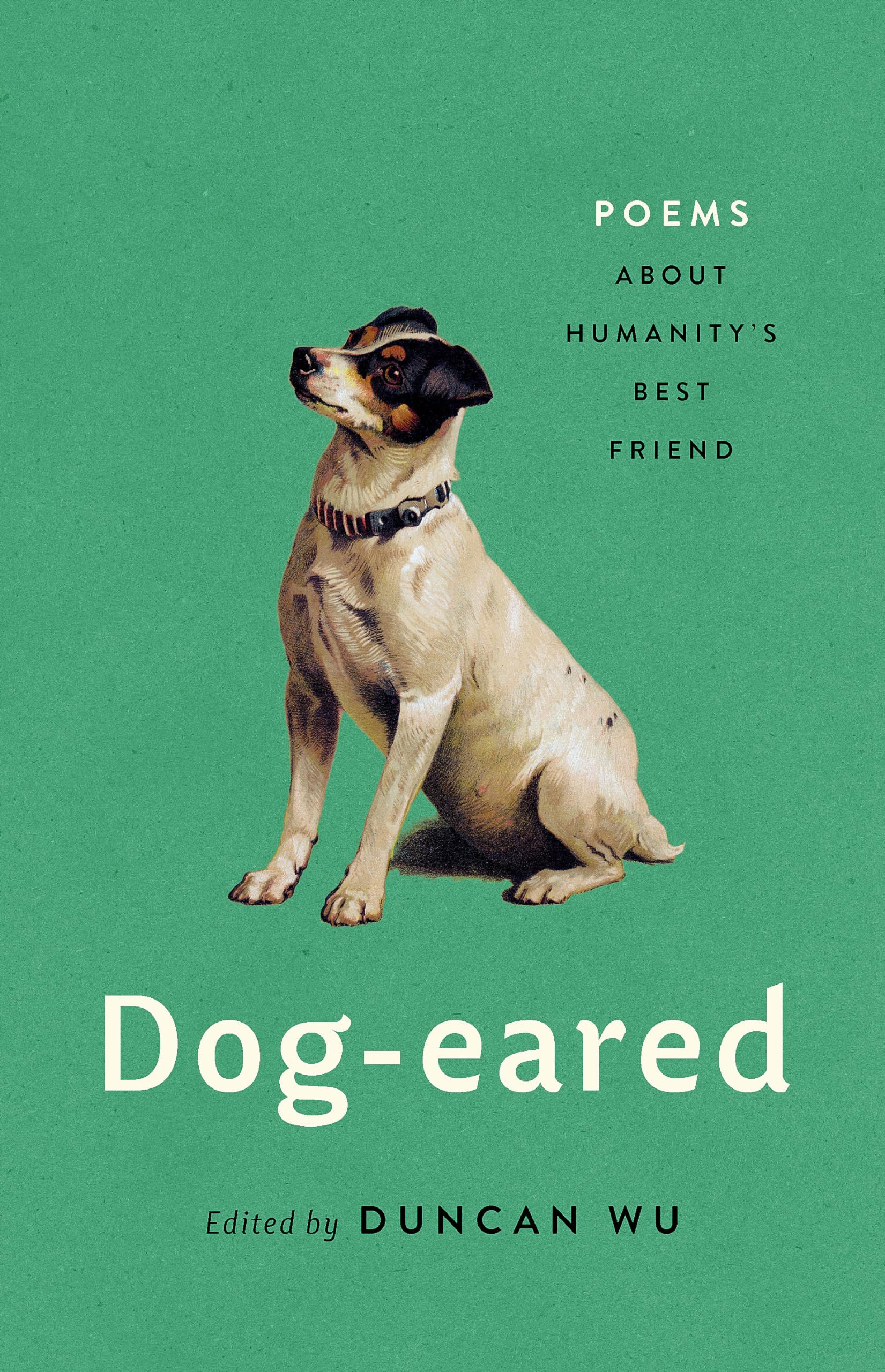 Dog-eared: Poems About Humanity's Best Friend