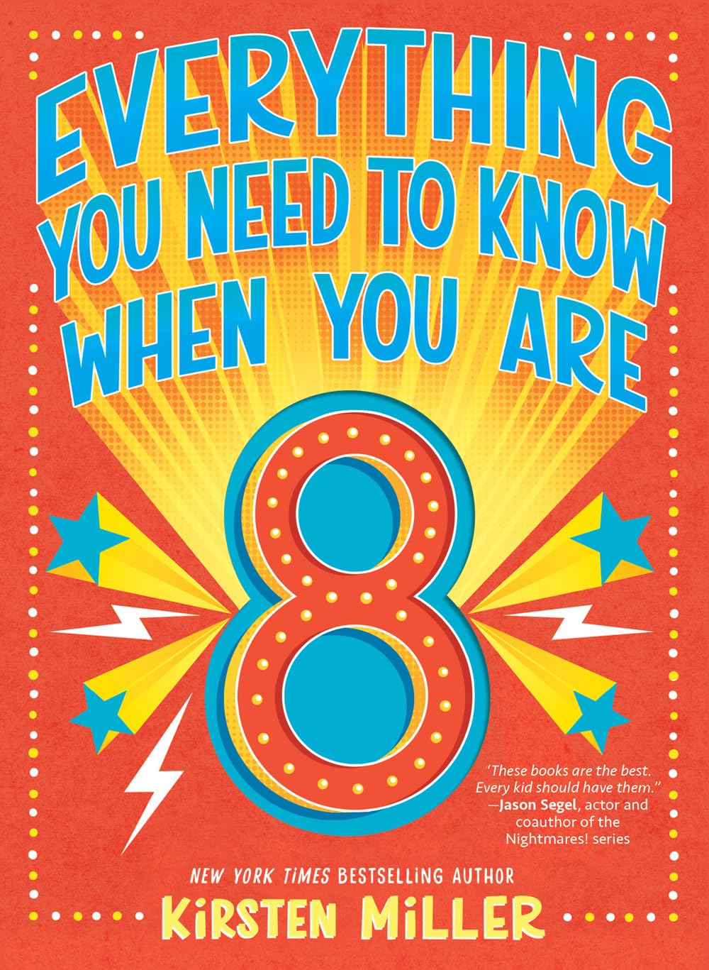 Everything You Need to Know When You Are 8: A Handbook - 4333