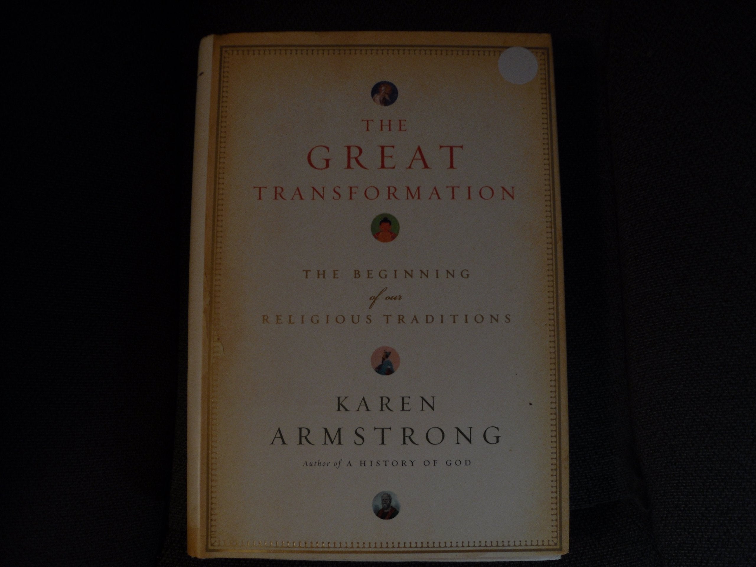 The Great Transformation: The Beginning of Our Religious Traditions - 337